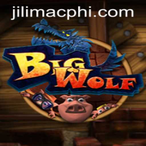 The Enchanting World of BigWolf: A Game Unleashed by JILIMAC.COM