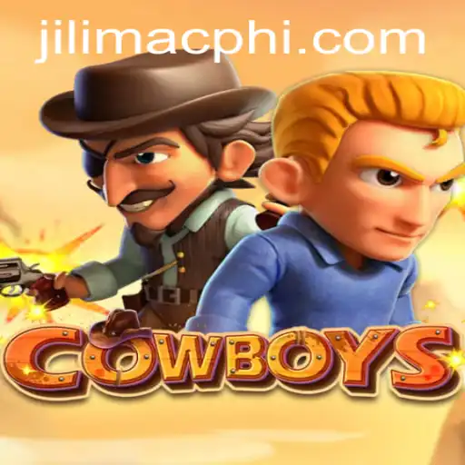 Exploring the Exciting World of COWBOYS: A New Gaming Adventure by JILIMAC.COM