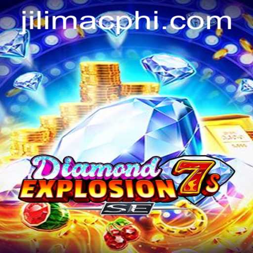 Discover the Thrills of DiamondExplosion7sSE at JILIMAC.COM